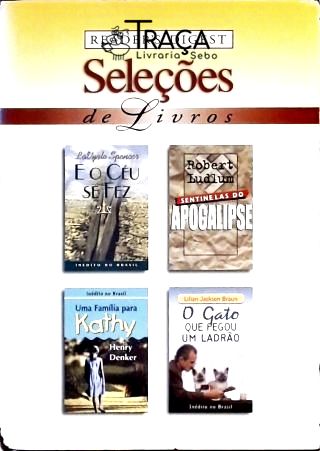 E o Céu Se Fez - Sentinelas Do Apocalipse - Uma Família Para Kathy - O Gato Que Pegou Um Ladrão