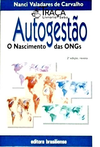 Autogestão - o Nascimento das Ongs