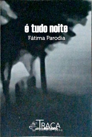 É Tudo Noite