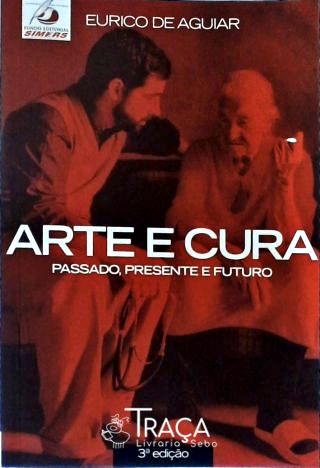 Arte e Cura - Passado, Presente e Futuro