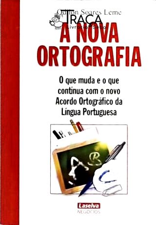 A Nova Ortografia