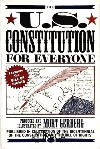 The U. S. Constituition For Everyone