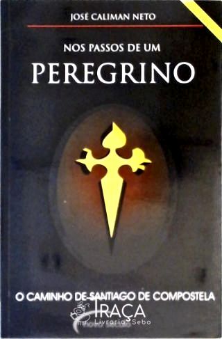 Nos Passos de Um Peregrino
