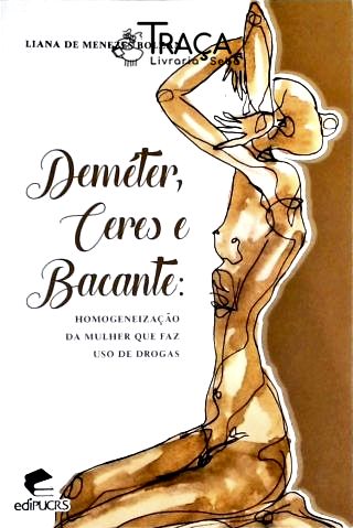 Deméter, Ceres e Bacante