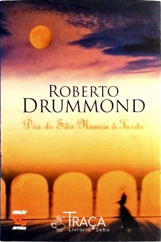 Dia de São Nunca À Tarde