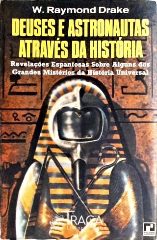 Deuses e Astronautas Através da História