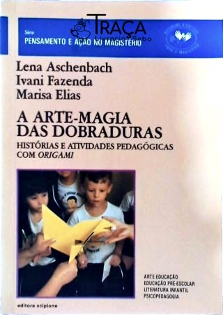 A Arte-magia das Dobraduras