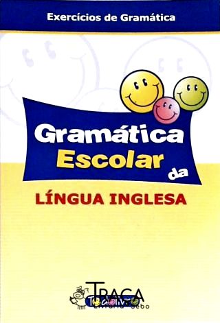 Gramática Escolar da Língua Inglesa