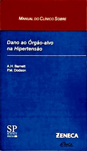 Dano Ao Órgão-alvo Na Hipertensão