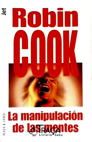 La Manipulación de Las Mentes