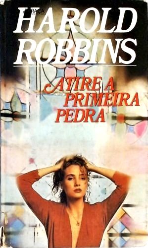 Atire a Primeira Pedra