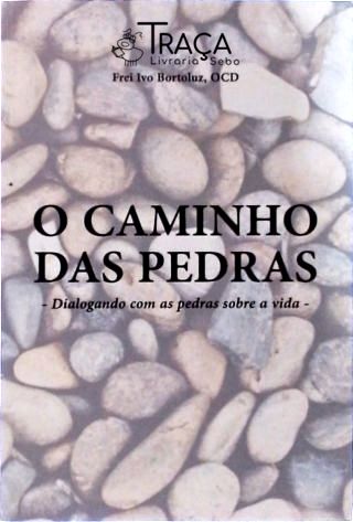 O Caminho Das Pedras