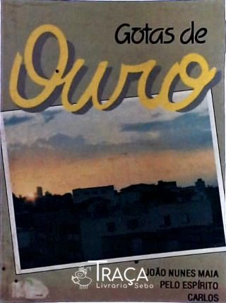 Gotas de Ouro