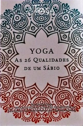 Yoga - as 26 Qualidades de Um Sábio