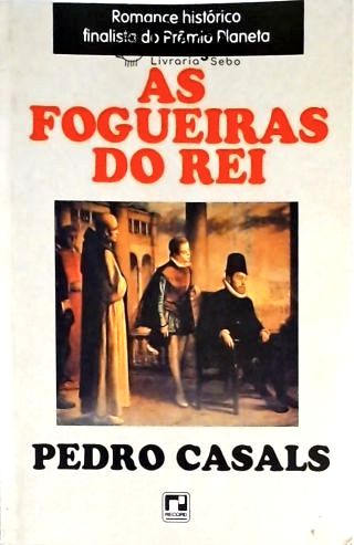 As Fogueiras Do Rei