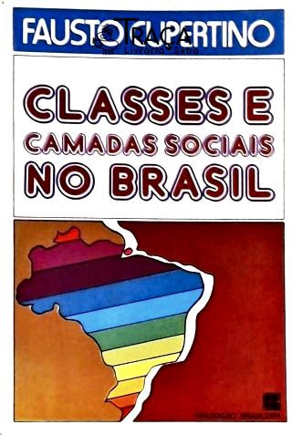 Classes e Camadas Sociais No Brasil