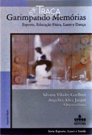 Garimpando Memorias