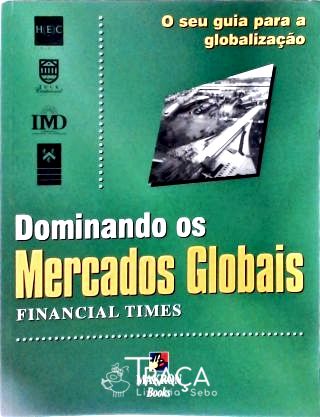 Dominando os Mercados Globais