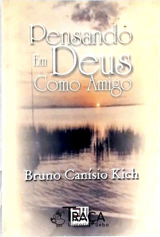 Pensando em Deus Como Amigo