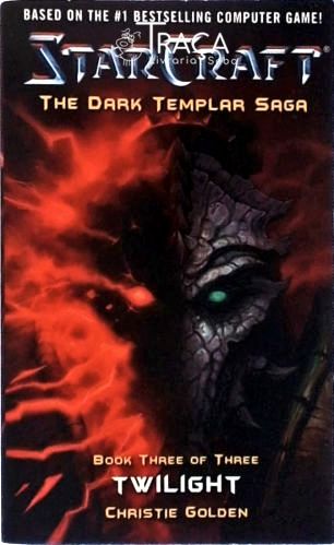 Starcraft - Dark Templar - Twilight
