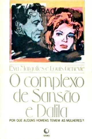 O Complexo De Sansão E Dalila