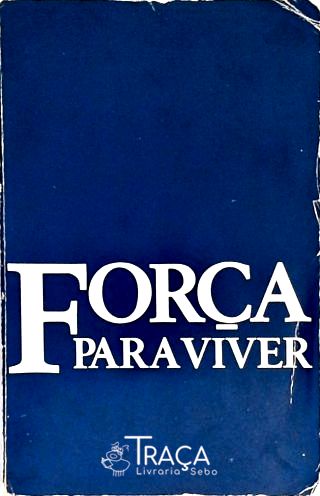 Força Para Viver