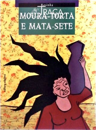 Moura-torta E Mata-sete