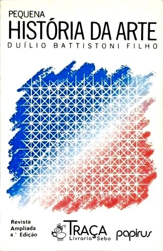 Pequena História da Arte