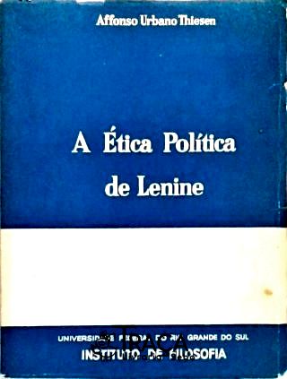 A Ética Política de Lenine