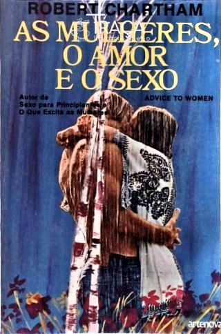 As Mulheres o Amor e o Sexo