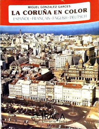 La Coruña En Color