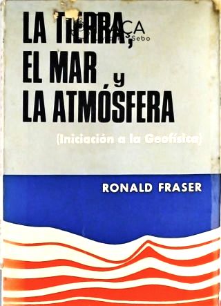 La Tierra El Mar Y La Atmosfera