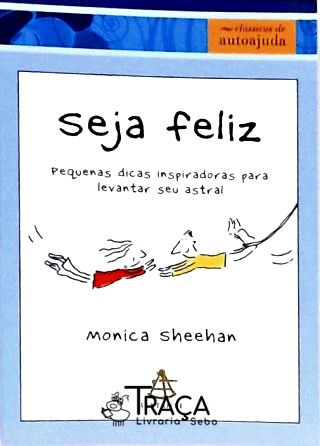 Seja Feliz