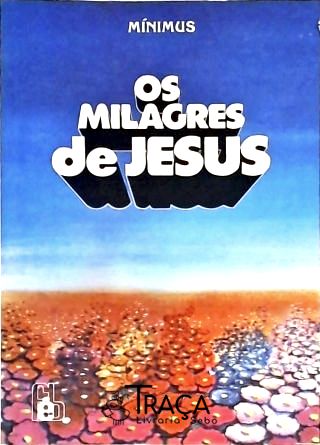 Os Milagres de Jesus