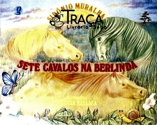 Sete Cavalos Na Berlinda