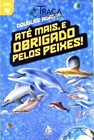 Até Mais e Obrigado Pelos Peixes