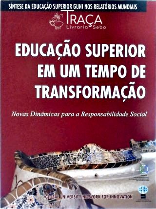 Educação Superior em Um Tempo de Transformação