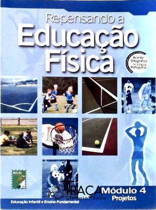 Repensando a Educação Física - Volume 3