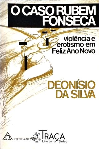 O Caso Rubem Fonseca - Autografado
