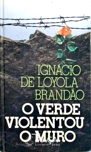 O Verde Violentou o Muro