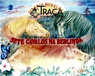 Sete Cavalos Na Berlinda