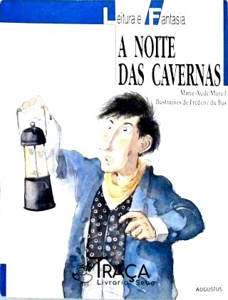 A Noite das Cavernas