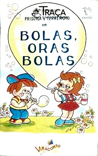 Priscila e Terremoto - Bolas Oras Bolas