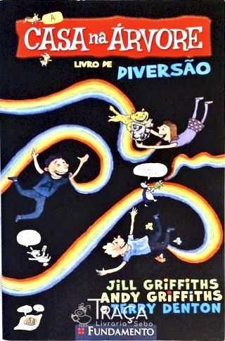 A Casa Na Árvore - Livro de Diversão