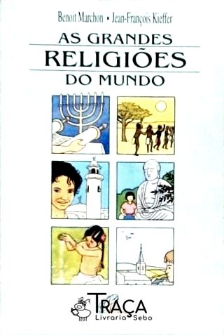 As Grandes Religiões do Mundo