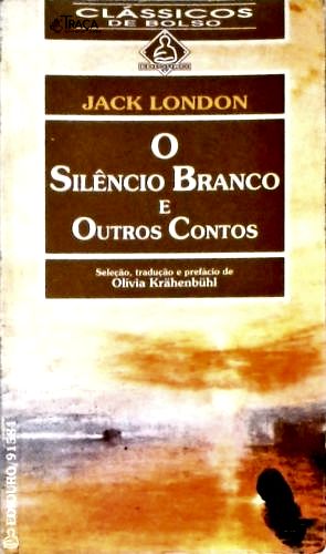 O Silêncio Branco e Outros Contos