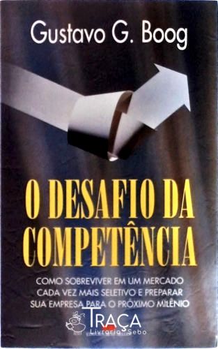 O Desafio da Competência