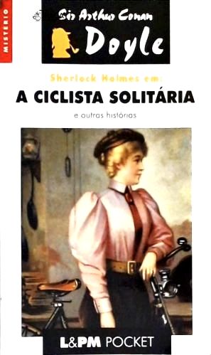A Ciclista Solitária e Outras Histórias