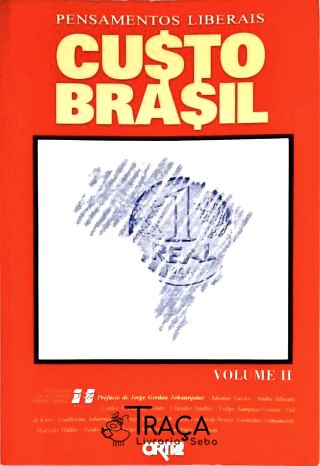 Coleção Pensamentos Liberais - Custo Brasil