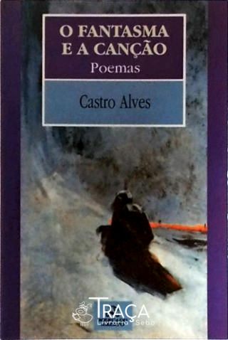 O Fantasma E A Canção